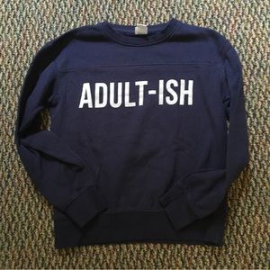 Adult-ish Lightweight Sweatshirt
